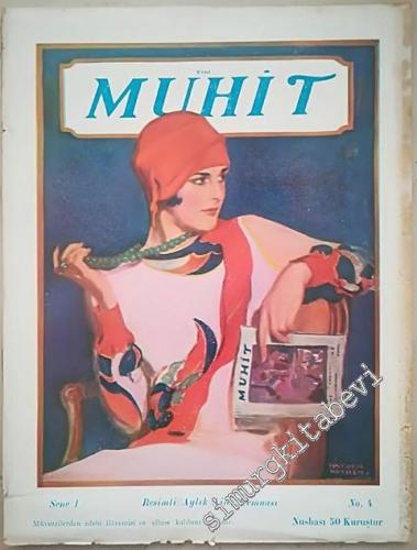 Muhit: Resimli Aylık Aile Mecmuası - 4    1  Şubat 1929