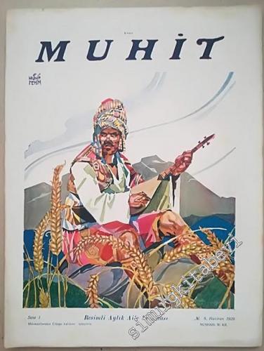 Muhit: Resimli Aylık Aile Mecmuası - 8    1  Haziran 1929