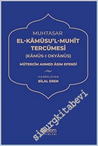 Muhtasar El Kamusu'l Muhit Tercümesi : Kamus-ı Okyanus - 2022