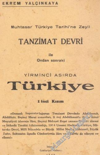 Muhtasar Türkiye Tarihi'ne Zeyil: Tanzimat Devri ile Ondan Sonraki Yir