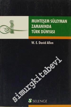 Muhteşem Süleyman Zamanında Türk Dünyası -