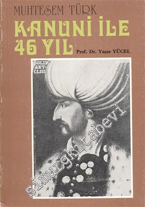 Muhteşem Türk Kanuni ile 46 Yıl -        1987