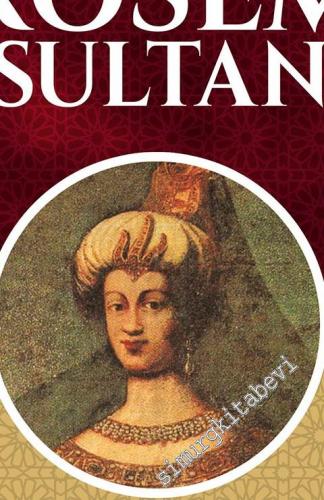 Muhteşem Valide Kösem Sultan