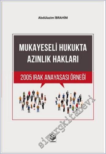 Mukayeseli Hukukta Azınlık Hakları : 2005 Irak Anayasası Örneği -        2022