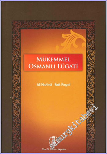 Mükemmel Osmanlı Lügati CİLTLİ -        2018