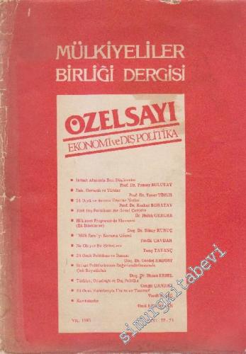 Mülkiyeliler Birliği Dergisi - Özel Sayı: Ekonomi ve Dış Politika - Sayı: 72 - 73