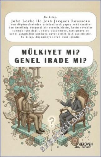 Mülkiyet mi Genel İrade mi - 2026