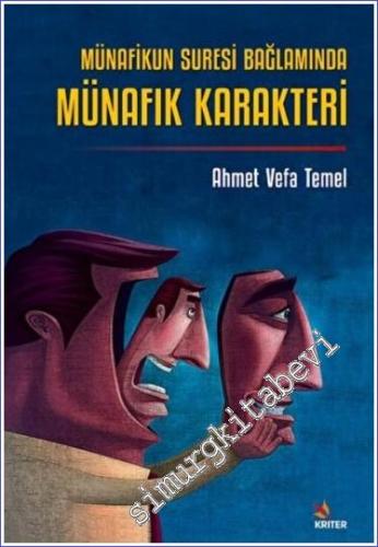 Münafikun Suresi Bağlamında Münafık Karakteri -        2022