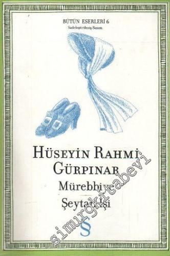 Mürebbiye / Şeytan İşi - Sadeleştirilmiş Metin -