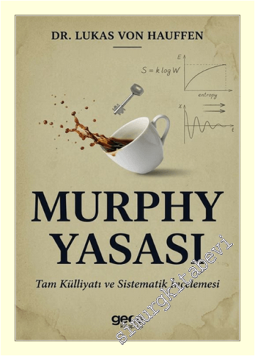 Murphy Yasası : Tam Külliyatı ve Sistematik İncelemesi