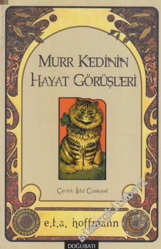 Murr Kedinin Hayat Görüşleri -