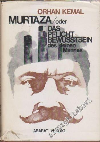 Murtaza: Oder das Pflichtbewusstsein des Kleinen Mannes