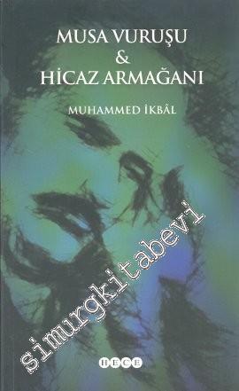 Musa Vuruşu ve Hicaz Armağanı -