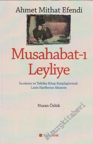 Musahabat - ı Leyliye: İnceleme ve Tefrika Kitap Karşılaştırmalı Latin