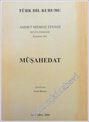 Müşahedat: Ahmet Midhat Efendi Bütün Eserleri 13