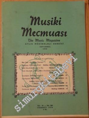 Musiki Mecmuası Aylık Müzikoloji Dergisi - Sayı: 260 Yıl: 23 Temmuz