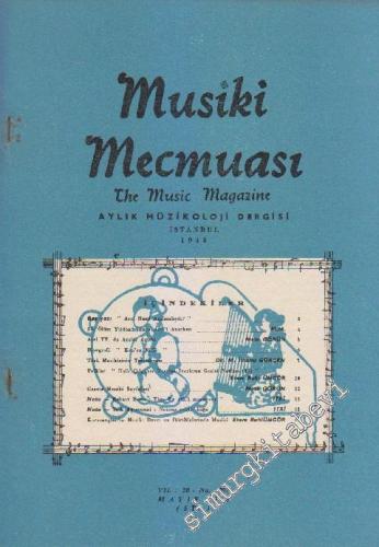 Musiki Mecmuası Aylık Müzikoloji Dergisi - Sayı: 307 Yıl: 28 Mayıs