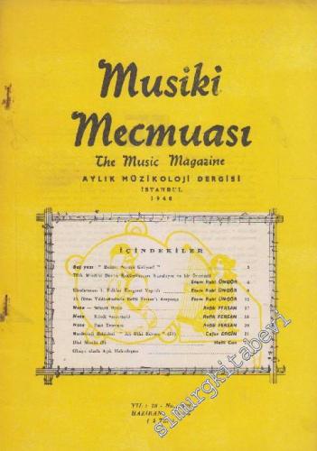 Musiki Mecmuası Aylık Müzikoloji Dergisi - Sayı: 308 Yıl: 28 Haziran