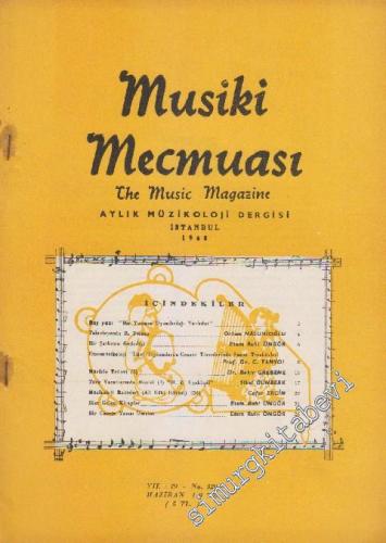 Musiki Mecmuası Aylık Müzikoloji Dergisi - Sayı: 320 Yıl: 29 Haziran