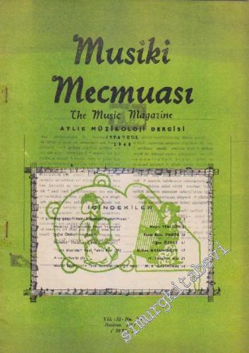 Musiki Mecmuası Aylık Müzikoloji Dergisi - Sayı: 356 32 Haziran
