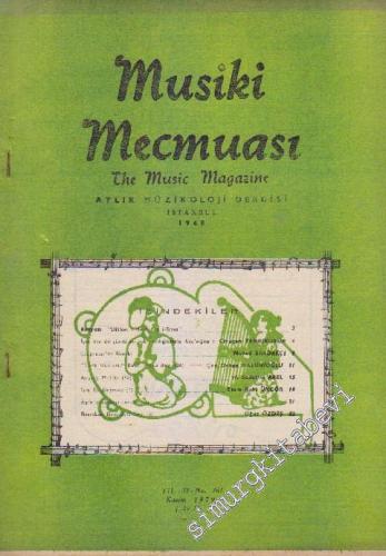 Musiki Mecmuası Aylık Müzikoloji Dergisi - Sayı: 361 32 Kasım