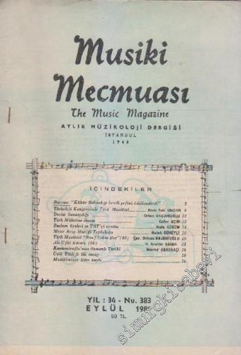 Musiki Mecmuası Aylık Müzikoloji Dergisi - Sayı: 383 34 Eylül