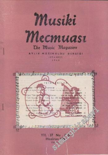 Musiki Mecmuası Aylık Müzikoloji Dergisi - Sayı: 405 36 Aralık