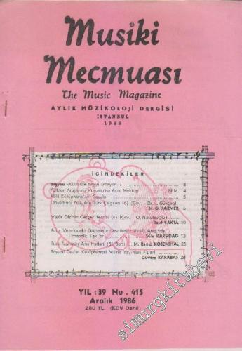 Musiki Mecmuası Aylık Müzikoloji Dergisi - Sayı: 415 39 Aralık