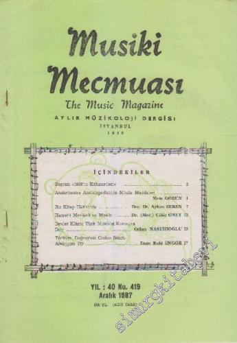 Musiki Mecmuası Aylık Müzikoloji Dergisi - Sayı: 419 40 Aralık
