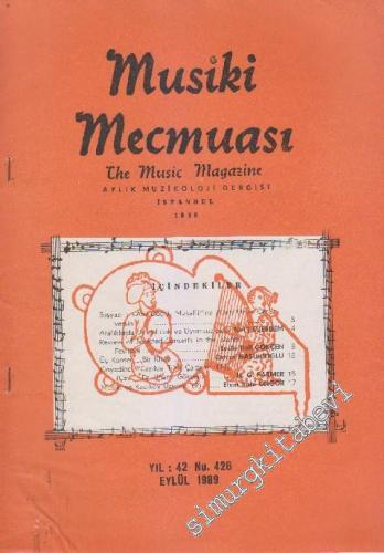 Musiki Mecmuası Aylık Müzikoloji Dergisi - Sayı: 426 42 Eylül