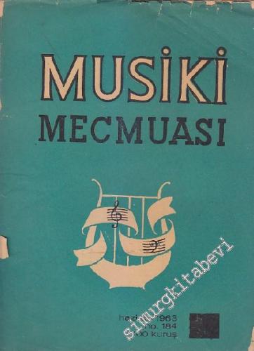 Musiki Mecmuası - Sayı: 184    Yıl: 15  Haziran