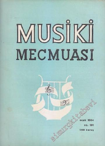 Musiki Mecmuası - Sayı: 191 15 Ocak