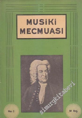 Musiki Mecmuası - Sayı: 2 1 Nisan