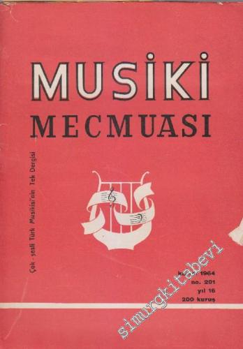 Musiki Mecmuası - Sayı: 201 16 Kasım