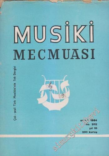 Musiki Mecmuası - Sayı: 202 Yıl: 16 Aralık
