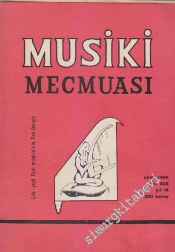 Musiki Mecmuası - Sayı: 223 Yıl: 18 Ekim