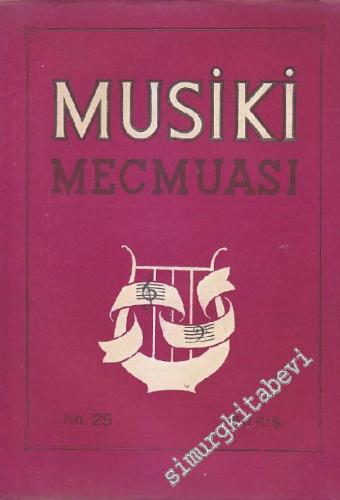 Musiki Mecmuası - Sayı: 25 3 Mart