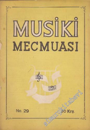 Musiki Mecmuası - Sayı: 29 3 Temmuz