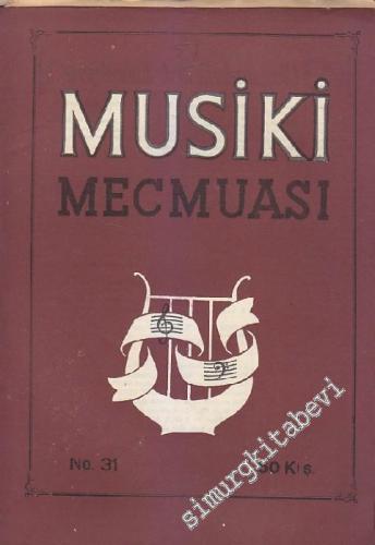 Musiki Mecmuası - Sayı: 31 3 Eylül