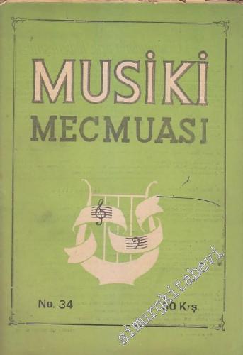 Musiki Mecmuası - Sayı: 34    3  Aralık