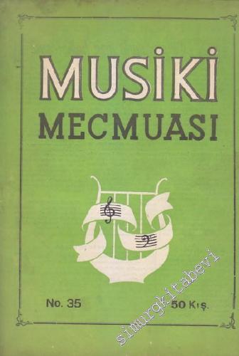 Musiki Mecmuası - Sayı: 35 3 Ocak