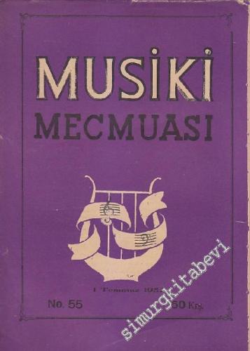 Musiki Mecmuası - Sayı: 55    5  Eylül