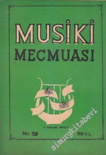 Musiki Mecmuası - Sayı: 59    5  Ocak