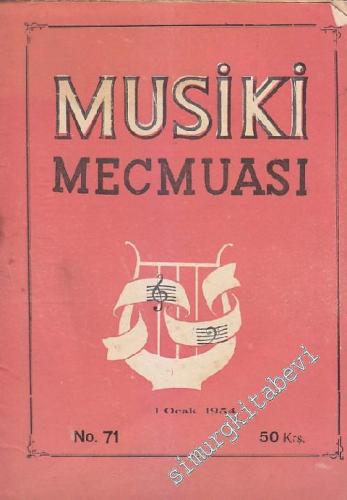 Musiki Mecmuası - Sayı: 71    6  Ocak