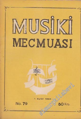 Musiki Mecmuası - Sayı: 79 7 Eylül