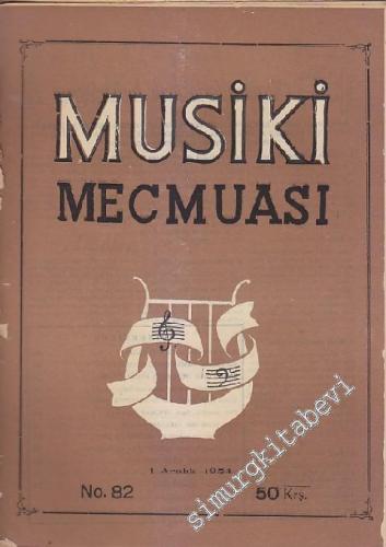 Musiki Mecmuası - Sayı: 82 Yıl: 7 Aralık