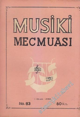 Musiki Mecmuası - Sayı: 83 Yıl: 7 Ocak