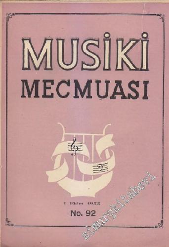 Musiki Mecmuası - Sayı: 92 Yıl: 8 Ekim