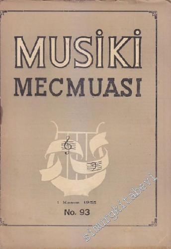 Musiki Mecmuası - Sayı: 93    Yıl: 8  Kasım