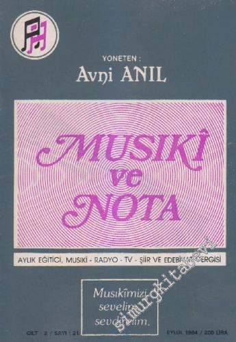 Musiki ve Nota - Eğitici Aylık Musıki - Radyo ve Sanat Mecmuası - Sayı: 21  2    Eylül